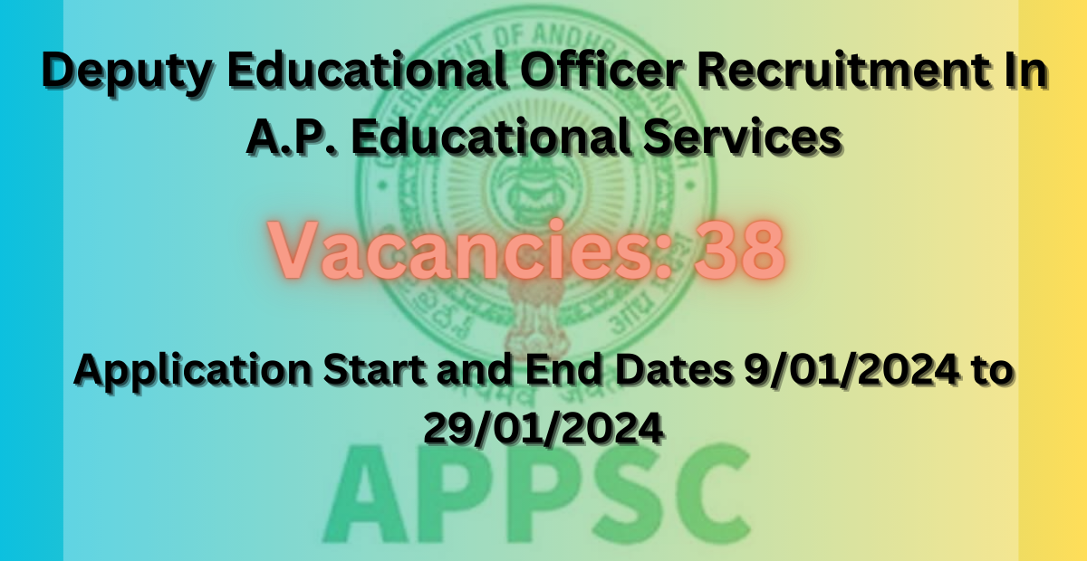 APPSC DEO Notification Released. DSC అభ్యర్థులు ఒక చూపు చూడండి, చాలా గ్రూప్ 1 ఉద్యోగాల కంటే మెరుగైంది