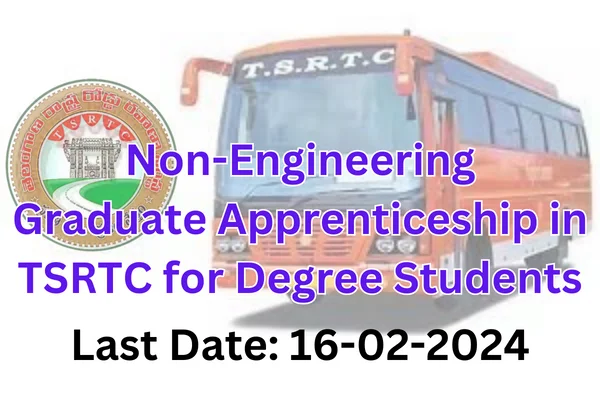Graduate Apprenticeship: డిగ్రీ విద్యార్థులకు TSRTCలో నాన్-ఇంజనీరింగ్ గ్రాడ్యుయేట్ అప్రెంటిస్‌షిప్