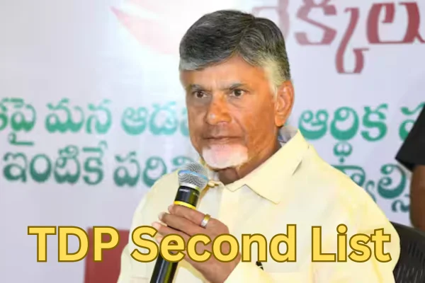 TDP Second List: అభ్యర్థుల రెండో జాబితాను విడుదల చేసిన చంద్రబాబు నాయుడు..